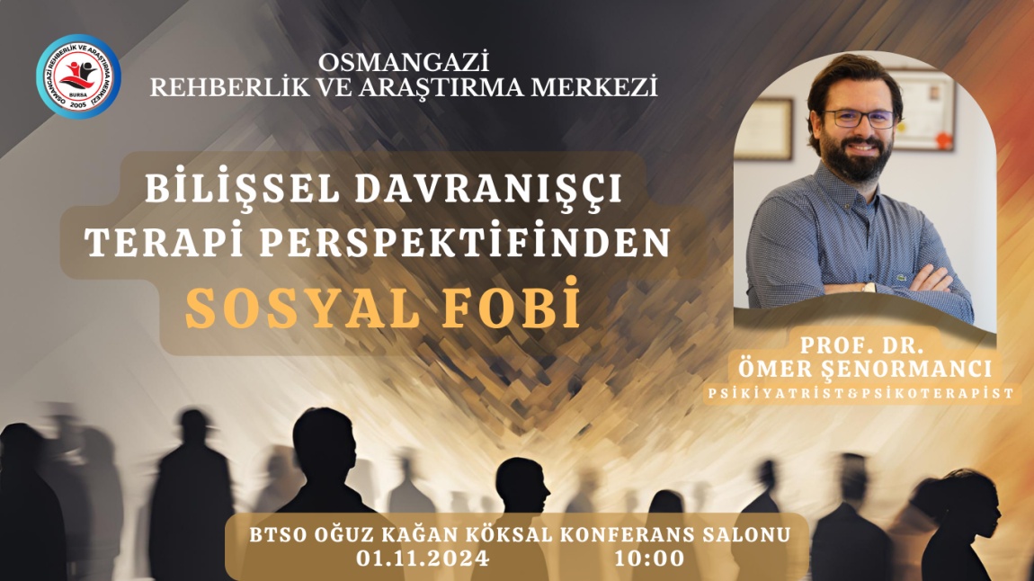 BDT PERSPEKTİFİNDEN SOSYAL FOBİ SEMİNERİ