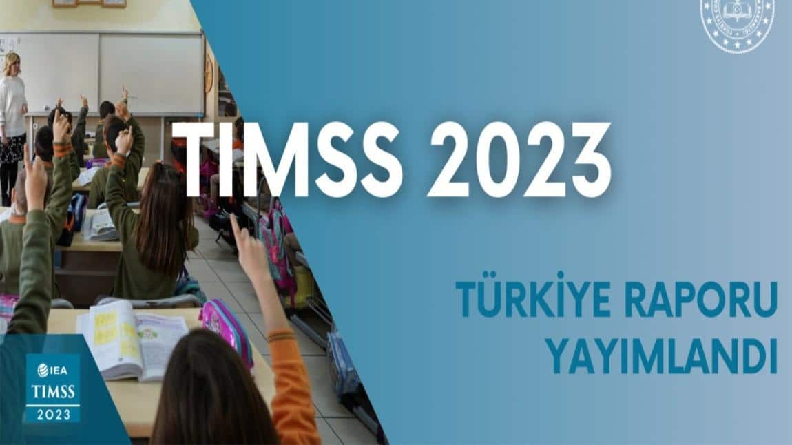 TIMSS 2023 RAPORU AÇIKLANDI